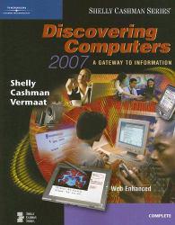 Discovering Computers 2007 : Gateway to Information, Complete