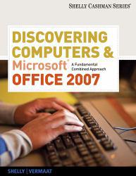Discovering Computers & Microsoft Office 07 - With CD