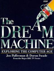 Dream Machine: Exploring Computer Age