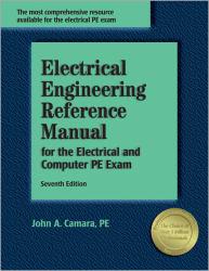 Electrical Engineering Reference Manual, for the Electrical and Computer PE Exam