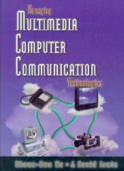 Emerging Technologies in Multimedia Computer Communications