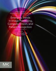 Emerging Trends in Image Processing, Computer Vision and Pattern Recognition
