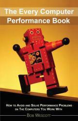 Every Computer Performance Book: How T...