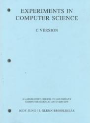 Experiments in Computer Science : C Version (Laboratory Manual)