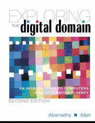 Exploring Digital Domain : An Introduction to Computers and Information Fluency