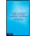 First Course in Computational Algebraic Geometry