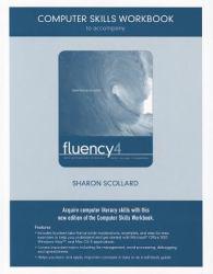 Fluency With Information Technology - Computer Skills Workbook