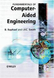 Fundamentals of Computer-Aided Engineering