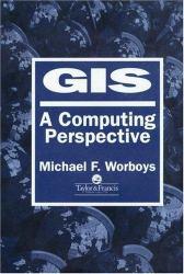 GIS : A Computing Perspective