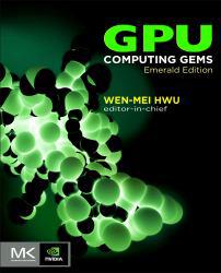 GPU COMPUTING GEMS, EMERALD EDITION (Hardback)