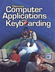 Glencoe Computer Application and Keyboarding