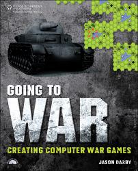 Going to War: Creating Computer Wargames - With CD