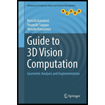 Guide to 3D Vision Computation: Geometric Analysis and Implementation