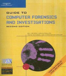 Guide to Computer Forensics and Investigations - With 2 CDs and DVD