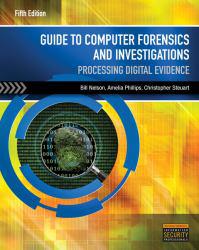 Guide to Computer Forensics and Investigations - With DVD