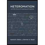 *HETEROMATION, AND OTHER STORIES OF COMPUTING AND CAPITALISM