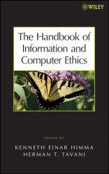Handbook of Information and Computer Ethics