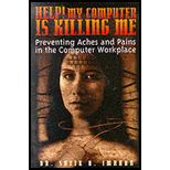 Help!My Computer Is Killing Me