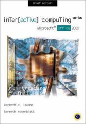 Interactive Computing Microsoft Office 2000, Brief Edition - Text Only