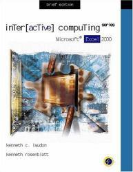 Interactive Computing Series : Microsoft Excel 2000 - Brief Edition