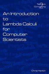 Introduction to Lambda Calculi for Computer Scientists