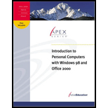 Introduction to Personal Computers with Windows 98 and Office 2000 / With Disk