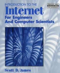 Introduction to the Internet for Engineers and Computer Scientists