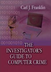 Investigator's Guide to Computer Crime
