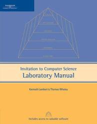 Invitation to Computer Science : Laboratory Manual