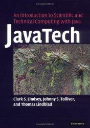 Javatech : An Introduction to Scientific and Technical Computing with Java