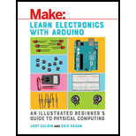 Learn Electronics with Arduino: An Illustrated Beginner's Guide to Physical Computing