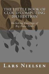 Little Book of Cloud Computing-2013 Edition