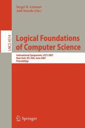 Logical Foundations of Computer Science.. Lfcs 2007