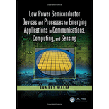 Low Power Semiconductor Devices and Processes for Emerging Applications in Communications, Computing, and Sensing