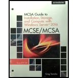 MCSA Guide to Installation, Storage, and Compute with Windows Server 2016, Exam 70-740 (Looseleaf)