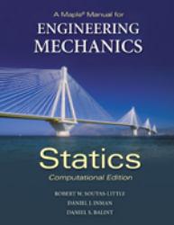 Maple Manual for Engineering Mechanics: Statics - Computational Editio