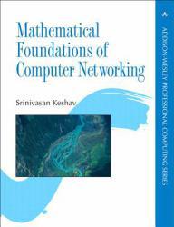 Mathematics Foundations of Computer Networking