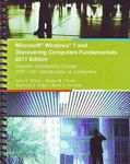 Microsoft Windows 7 and Discovering Computers Fundamentals - (Custom)