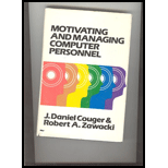 Motivating and Managing Computer Personnel