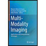 Multi-Modality Imaging: Applications and Computational Techniques