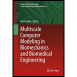 Multiscale Computer Modeling in Biomechanics and Biomedical Engineering