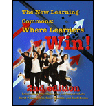 New Learning Commons Where Learners Win! Reinventing School Libraries and Computer Labs