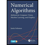 Numerical Algorithms: Methods For Computer Vision Machine Learning And Graphics - With Access