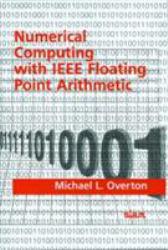 Numerical Computing With Ieee Floating