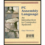 PC Assembly Language : An Introduction to Computer Systems / With 5" Disk