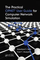 Practical Opnet Users Guide for Computer Network Simulation