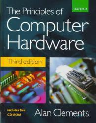 Principles of Computer Hardware / With CD-ROM