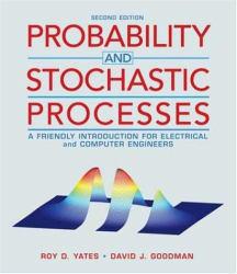Probability and Stochastic Processes : A Friendly Introduction for Electrical and Computer Engineers