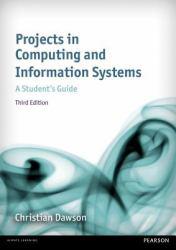 Projects in Computing and Information Systems: A Student's Guide (UK Edition)