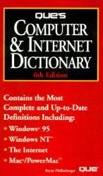 Que's Computer and Internet Dictionary